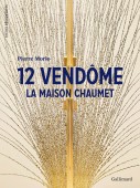12 VENDME : LA MAISON CHAUMET