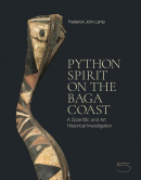 PYTHON SPIRIT ON THE BAGA COAST <br>A SCIENTIFIC AND ART HISTORICAL INVESTIGATION