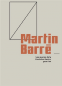 MARTIN BARR <br> LES OEUVRES DE LA FONDATION GANDUR POUR L'ART