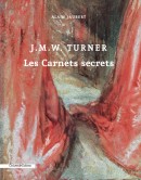 J.M.W. TURNER : LES CARNETS [...]