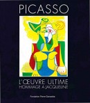 PICASSO, L'OEUVRE ULTIME : HOMMAGE [...]
