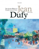 JEAN DUFY : CATALOGUE RAISONN DE L'OEUVRE, VOLUME II