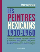LES PEINTRES MEXICAINS, 1910-1960
