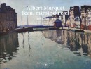ALBERT MARQUET : L'EAU, MIROIR [...]