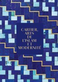 CARTIER : ARTS DE L'ISLAM [...]