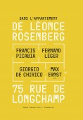 DANS L'APPARTEMENT DE LONCE ROSENBERG <br> 75 RUE DE LONGCHAMP