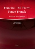 FRANCINE DEL PIERRE, FANCE FRANCK : DIALOGUE DES CRAMISTES