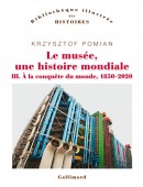 LE MUSE, UNE HISTOIRE MONDIALE <br> I : DU TRSOR AU MUSE
