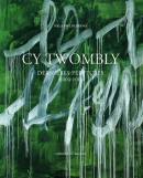Cy Twombly : dernires peintures : 2003-2011