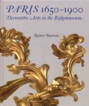PARIS 1650-1900 : DECORATIVE ARTS IN THE RIJKSMUSEUM