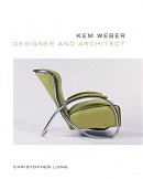 KEM WEBER : DESIGNER AND ARCHITECT