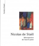 NICOLAS DE STAL : RTROSPECTIVE [...]