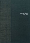 JEAN DEGOTTEX : 1976-1978
