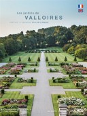 LES JARDINS DE VALLOIRES = THE GARDENS OF VALLOIRES