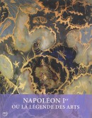 NAPOLON IER OU LA LGENDE DES ARTS, 1800-1815