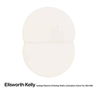 Ellsworth Kelly: catalogue raisonné of paintings, reliefs and sculptures, vol.2: 1954-1958