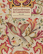 Sallandrouze de Lamornaix, 1801-1878 : histoire d'une manufacture d'exception