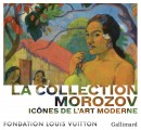 LA COLLECTION MOROZOV : ICÔNES DE L'ART MODERNE