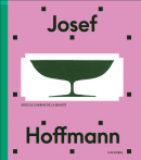 JOSEF HOFFMANN : SOUS LE CHARME DE LA BEAUT