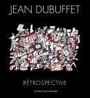 JEAN DUBUFFET : RTROSPECTIVE