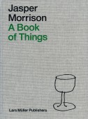 JASPER MORRISON: A BOOK OF THINGS