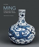 MING: PORCELAIN FOR A GLOBALISED TRADE