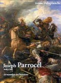 JOSEPH PARROCEL, 1646-1704: LA NOSTALGIE DE L'HEROÏSME