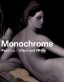 MONOCHROME: PAINTING IN BLACK AND WHITE
