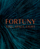 FORTUNY: TIME, SPACE, LIGHT