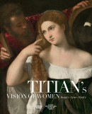 TITIAN'S VISION OF WOMEN <br> BEAUTY - LOVE - POETRY