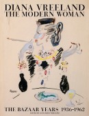 DIANA VREELAND: THE MODERN WOMAN, THE BAZAAR YEARS 1932-1962