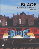 BLADE: KING OF GRAFFITI