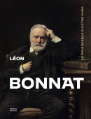 LÉON BONNAT PEINTRE, 1833-1922 : DU PAYS BASQUE À VICTOR HUGO