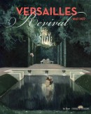 VERSAILLES REVIVIAL, 1867-1937