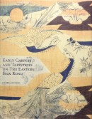 EARLY CARPETS AND TAPESTRIES ON THE EASTERN SILK ROAD
