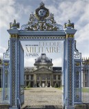 L'ART DE LA GUERRE : L'ÉCOLE MILITAIRE DE PARIS