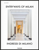 INGRESSI DI MILANO / ENTRYWAYS OF MILAN