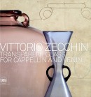 VITTORIO ZECCHIN : TRANSPARENT GLASS FOR CAPPELLIN AND VENINI