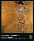 AUSTRIAN AND GERMAN MASTERWORKS  <br> TWENTIETH ANNIVERSARY OF NEUE GALERIE NEW YORK