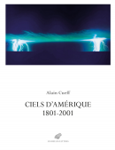 CIELS D'AMÉRIQUE, 1801-2001