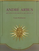 ANDRÉ ARBUS <BR> ARCHITECTE-DÉCORATEUR DES ANNÉES 40
