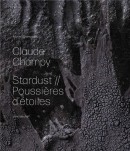 CLAUDE CHAMPY : STARDUST / POUSSIRES D'TOILES