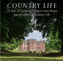 COUNTRY LIFE : 125 YEARS OF COUNTRYSIDE LIVING IN GREAT BRITAIN FROM THE ARCHIVES OF COUNTRY LIFE