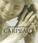 CARPEAUX, 1827-1875 : UN SCULPTEUR POUR L'EMPIRE