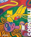 Corneille : la peinture paradis = Corneille : painting as paradise