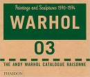 ANDY WARHOL : CATALOGUE RAISONNÉ <br>Vol. 3 : Paintings and sculptures 1970 - 1974