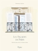 LES FAÇADES DE PARIS : PORTES, BALCONS ET GARDE-CORPS