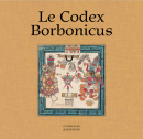 LE CODEX BORBONICUS