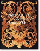 PIERRE GOLE : ÉBÉNISTE DE LOUIS XIV