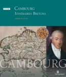 CAMBOURG : ITINÉRAIRES BRETONS